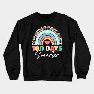 100th Day Of School Teacher 100 Days Smarter Crewneck Sweatshirt